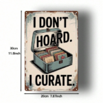 CIFbuy RetroVibe 2D Flat Metal Sign 8x12 Inch, I" Don't Hoard I Collect Quote Vintage Metal Plaque, Vintage Metal Plaque, Rustproof Waterproof Durable Decorat Inch, I DonikTok, Inch, I DonikTok, t Self-pickup Logiopics - Image 4