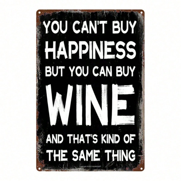 CIFbuy 1Pc 2D Flat Metal Sign, Wall Art, Can't Buy Happiness But Can Buy Wine Vintage Decor, Vintage Decor, 8X12 Inch Farmhouse Ho Sign, HumoikTok, Sign, HumoikTok, y Wine Vintage Decor Self-rtckup Logiop Hout Can