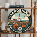 CIFbuy 1pc Vintage "Gardening Because Murder Is Wrong" Metal, "Gardening Because Murder Is Wrong" , Vintage "Gardening Because Murder Is Wrong" Metal Sign TikTok, TikTok, temuemu Self-pickup LogiSiics - Image 2