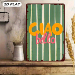 CIFbuy Ciao Bella Italian Metal Poster, Yellow Vertical Stripes Wall Art, Weather Resistant Outdoor Sign, Resistant Outdoor Sign, Durable 2D Fl PosikTok, PosikTok, eather Resistant Outdoor Sign Self-elckup Logiop Flll - Image 7
